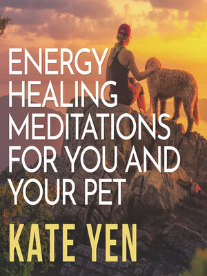 cover image of Energy Healing Meditations for You and Your Pet